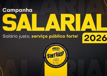 Sintrasp inicia a Campanha Salarial 2026 e convoca os Servidores a construírem a Pauta de Reivindicações