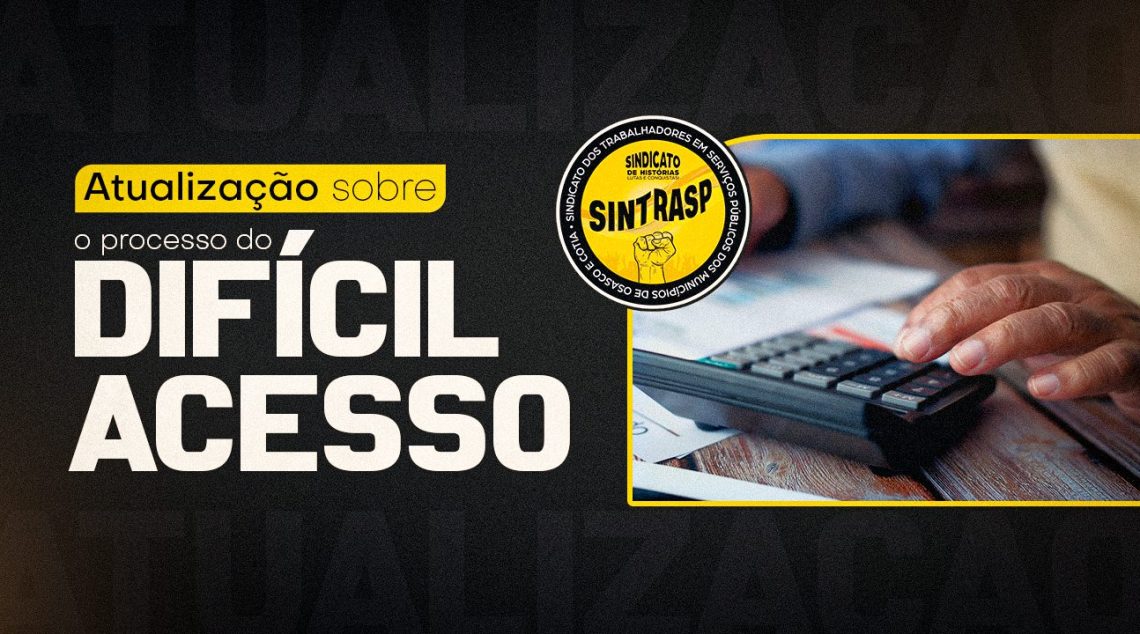 Sintrasp contrata perito e apresentará cálculos atualizados do processo do Difícil Acesso ainda em janeiro