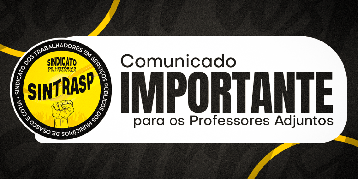 Professores Adjuntos | Apresentação na Escola só ocorre com orientação após definição de unidade e período