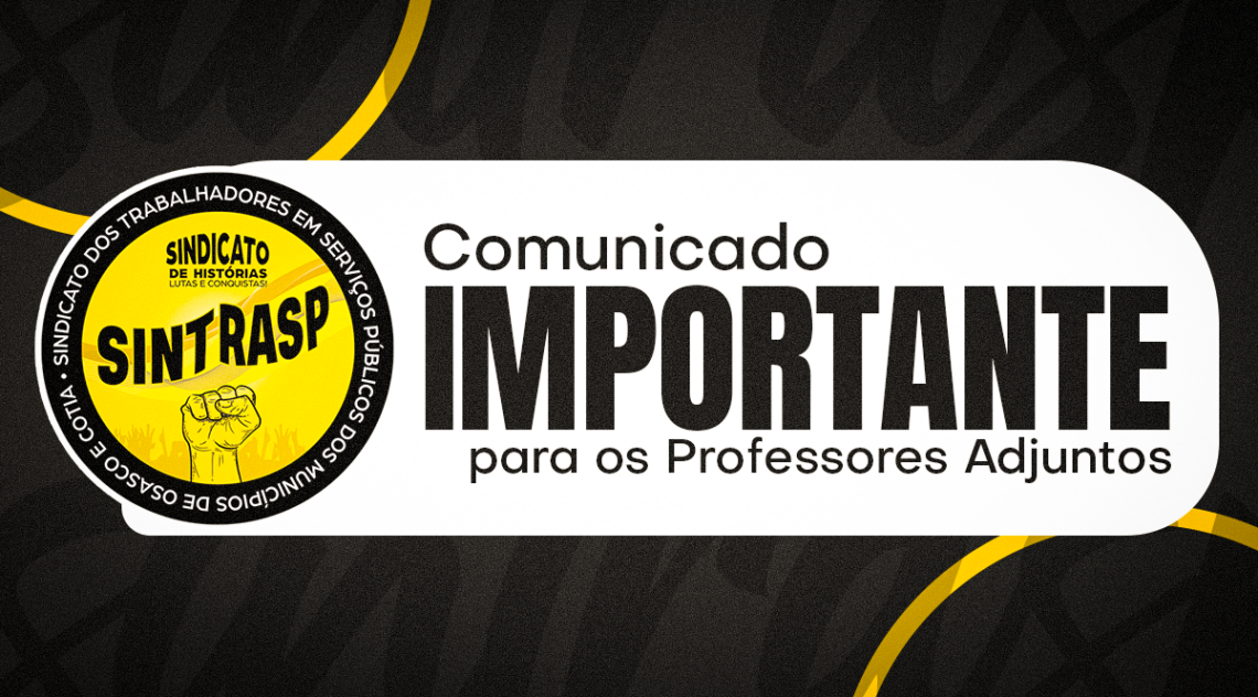 Professores Adjuntos | Apresentação na Escola só ocorre com orientação após definição de unidade e período