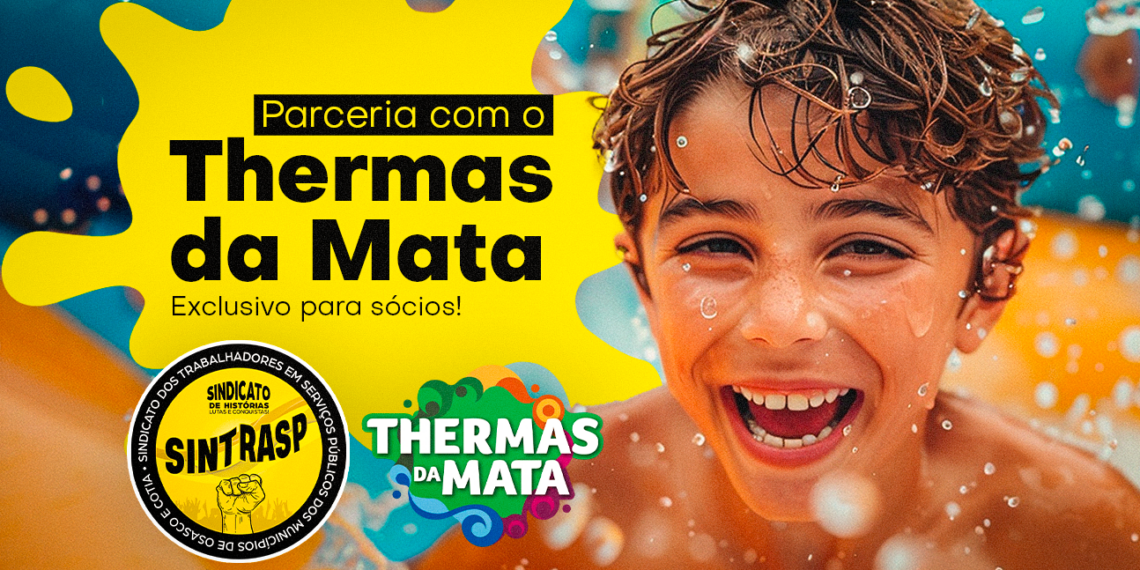NOVIDADE | Thermas da Mata é o mais novo parceiro do Sintrasp. Sócio tem desconto exclusivo!