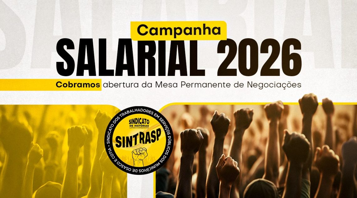 Campanha Salarial 2026 | Sintrasp cobra abertura imediata da Mesa Permanente de Negociações. Precisamos avançar!