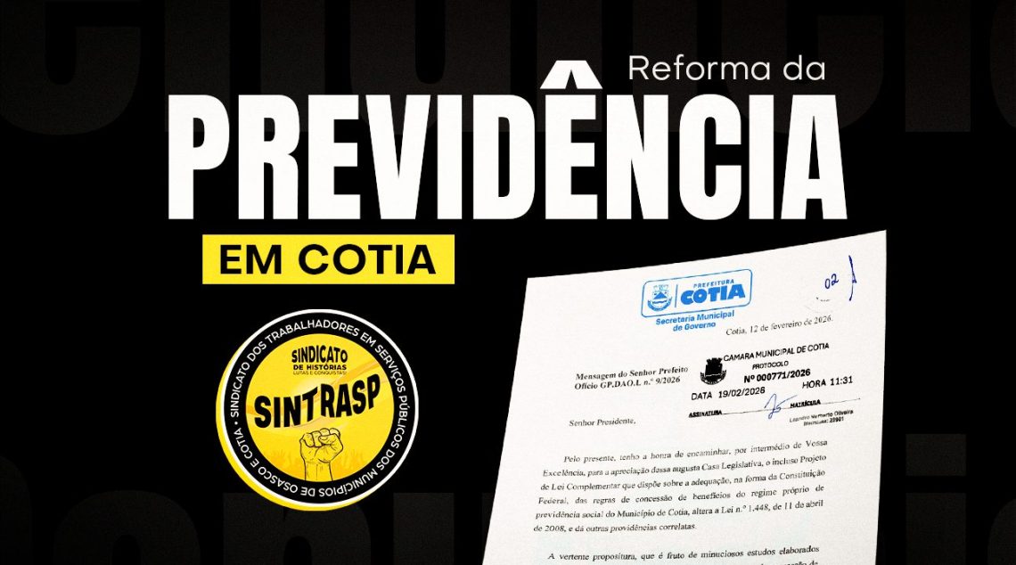 Cotia | Sintrasp esclarece impactos da Reforma da Previdência e reafirma compromisso com a categoria