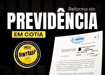Cotia | Sintrasp esclarece impactos da Reforma da Previdência e reafirma compromisso com a categoria