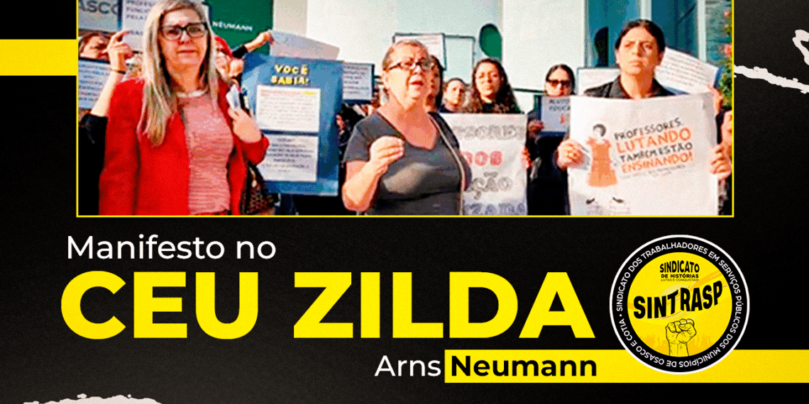 Sintrasp apoia o manifesto dos Professores do CEU Zilda Arns Neumann por melhores condições de trabalho