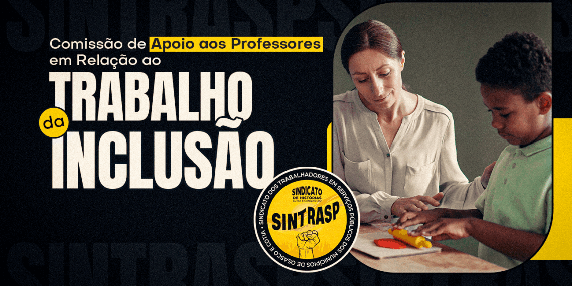 Professores Representantes | Ajudem o Sintrasp a construir uma Educação mais inclusiva e saudável ao Magistério