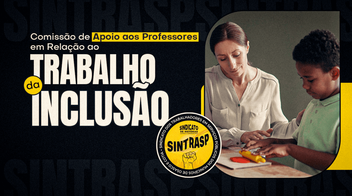 Professores Representantes | Ajudem o Sintrasp a construir uma Educação mais inclusiva e saudável ao Magistério