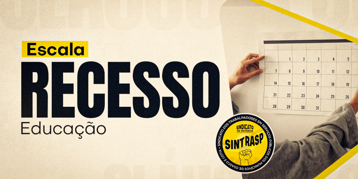 Portaria nº 32/2025 | Secretaria da Educação atende pedido do Sintrasp e oficializa escala do recesso