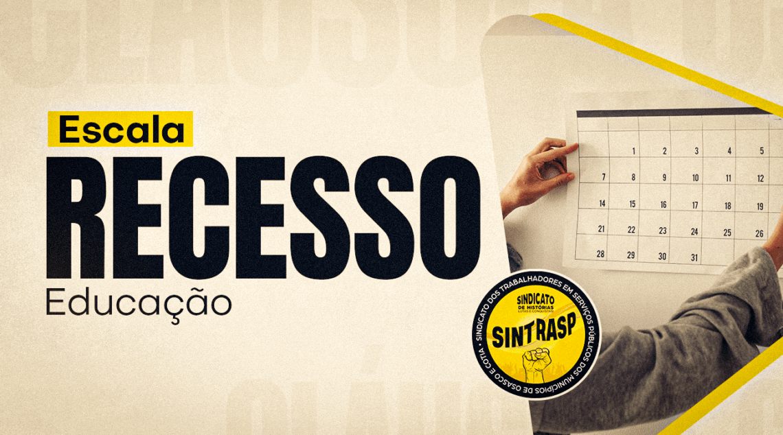 Portaria nº 32/2025 | Secretaria da Educação atende pedido do Sintrasp e oficializa escala do recesso
