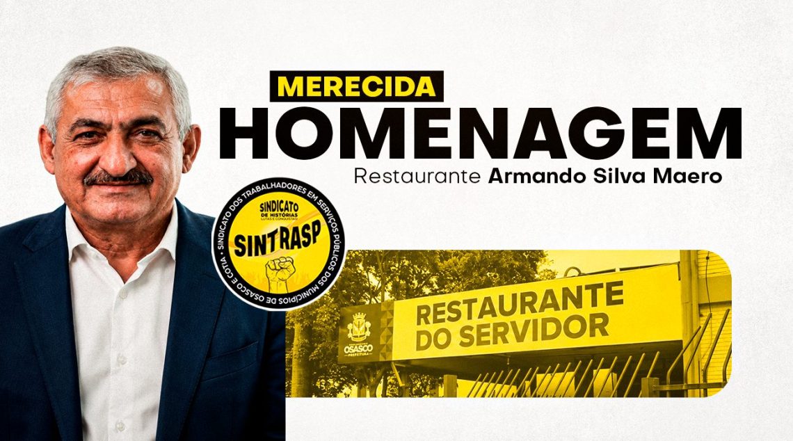 Lei nº 5.477 | Sintrasp celebra merecida homenagem ao Servidor Armando Silva Maero