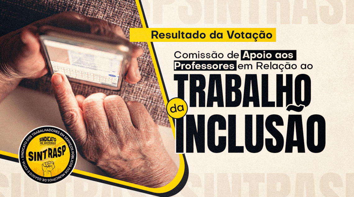 Conheça os Representantes eleitos para a Comissão de Apoio aos Professores em Relação ao Trabalho da Inclusão