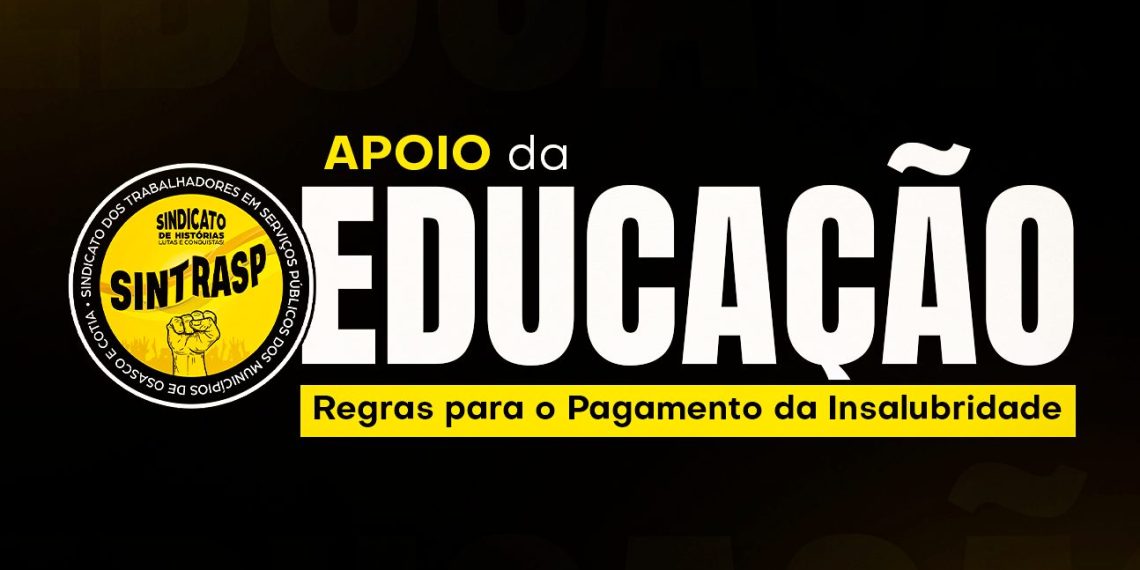 Adicional de Insalubridade | Serventes de Escola vão começar a receber graças à Súmula do TST