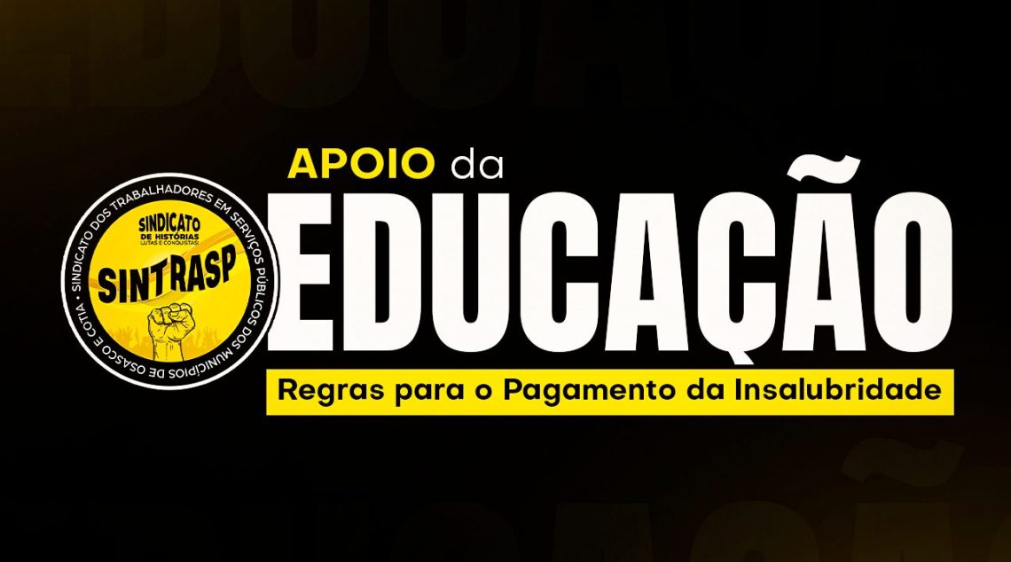 Adicional de Insalubridade | Serventes de Escola vão começar a receber graças à Súmula do TST