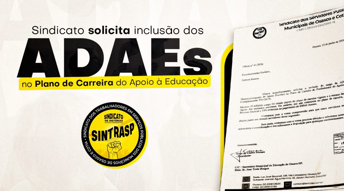 Sintrasp solicita inclusão dos ADAEs no Plano de Carreira do Apoio à Educação