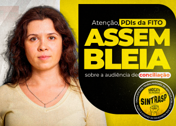 Sintrasp convoca assembleia com as PDI’s da FITO na quinta (6/6), às 19 horas. Vamos compartilhar tudo sobre a audiência de conciliação