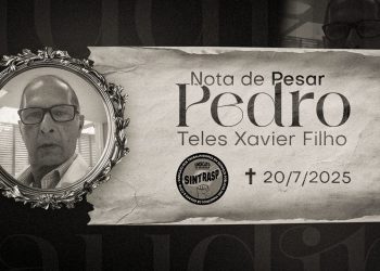 LUTO | Sintrasp informa com pesar o falecimento do diretor Pedro Teles Xavier Filho. Um legado de compromisso!