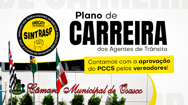Sintrasp e Agentes de Trânsito de Osasco conquistam o Plano de Carreira. Projeto chega à Câmara. A luta continua até aprovação!