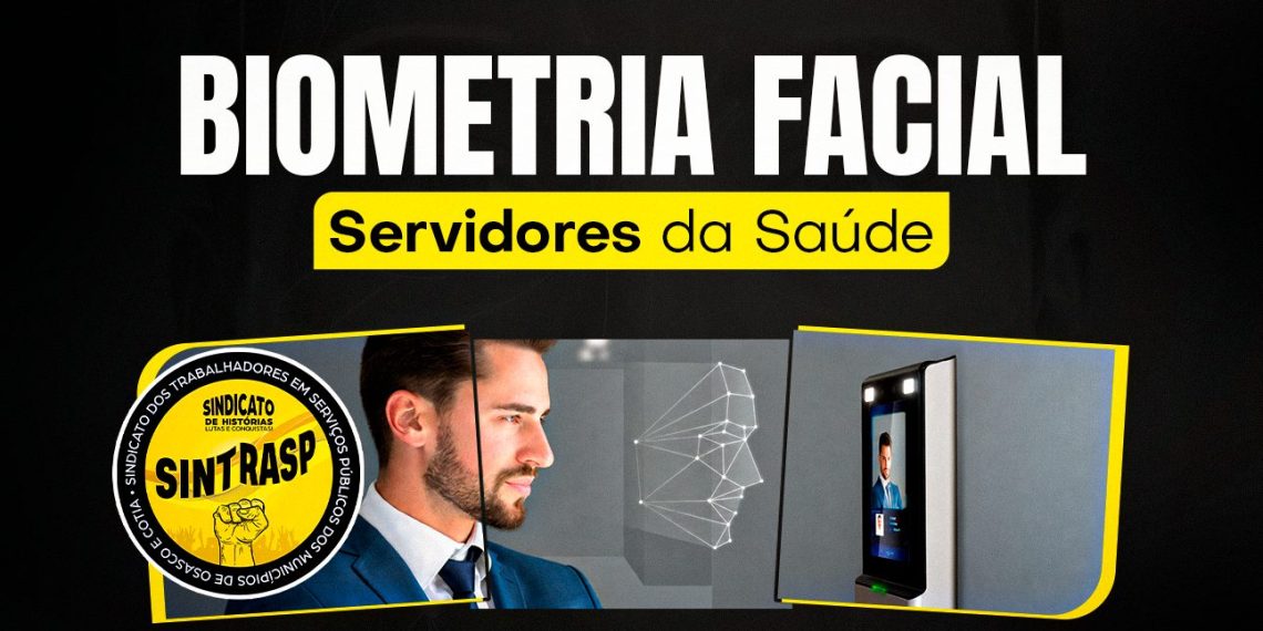 Biometria Facial | Sintrasp cobra agilidade da Secretaria de Saúde de Osasco para evitar prejuízos aos Servidores