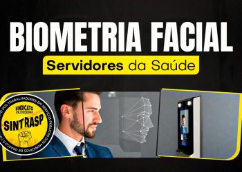 Biometria Facial | Sintrasp cobra agilidade da Secretaria de Saúde de Osasco para evitar prejuízos aos Servidores
