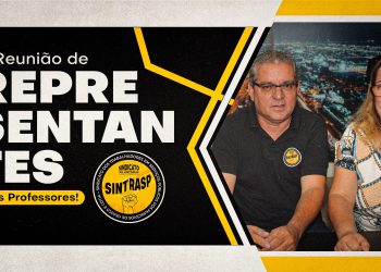 Reunião com os Professores Representantes reafirma compromissos do Sintrasp com o Magistério. Confira cada detalhe!