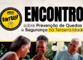 SINTRASP promove encontro sobre prevenção de quedas e segurança na terceira idade