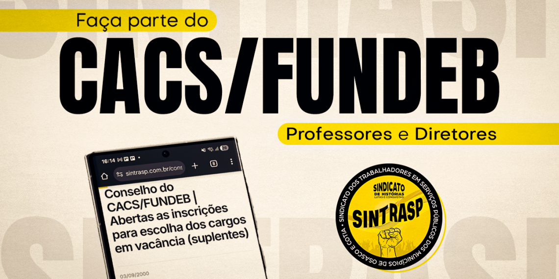 Conselho do CACS/FUNDEB | Abertas as inscrições para escolha dos cargos em vacância (suplentes)