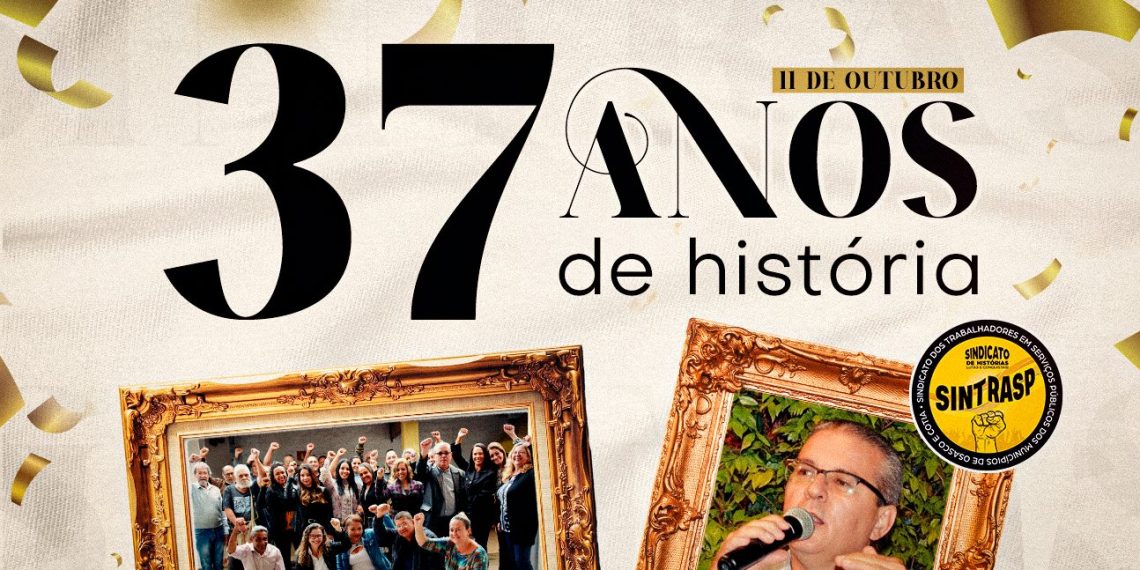 Sintrasp comemora 37 anos de luta, história e resistência em defesa dos Servidores Municipais de Osasco