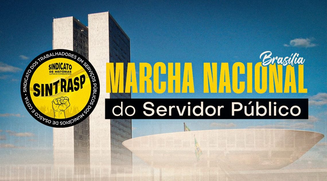 29 DE OUTUBRO – TODOS A BRASÍLIA! Sintrasp apoia ato contra a Reforma Administrativa. Juntos na defesa da categoria!