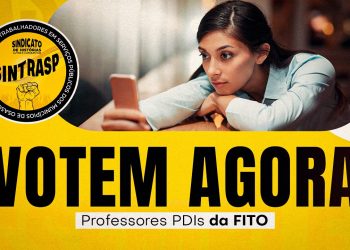 Professores PDIs da FITO – Votem agora mesmo aqui no site, durante todo o dia 23 de outubro, das 00h01 às 20 horas