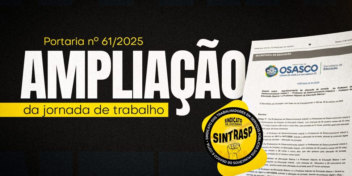 Portaria nº 61/2025 | Ampliação da jornada de trabalho para Professores da Educação Infantil
