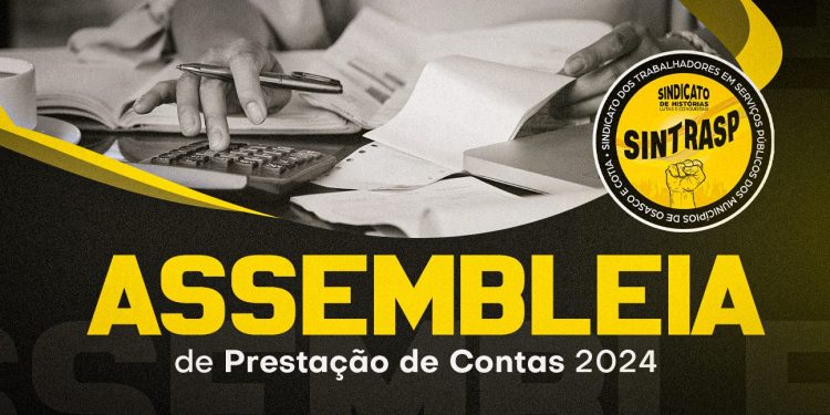 Assembleia de Prestação de Contas | Sintrasp convoca todos os associados no dia 18 de novembro, às 17 horas (1ª chamada), e 17h30 (2ª chamada)