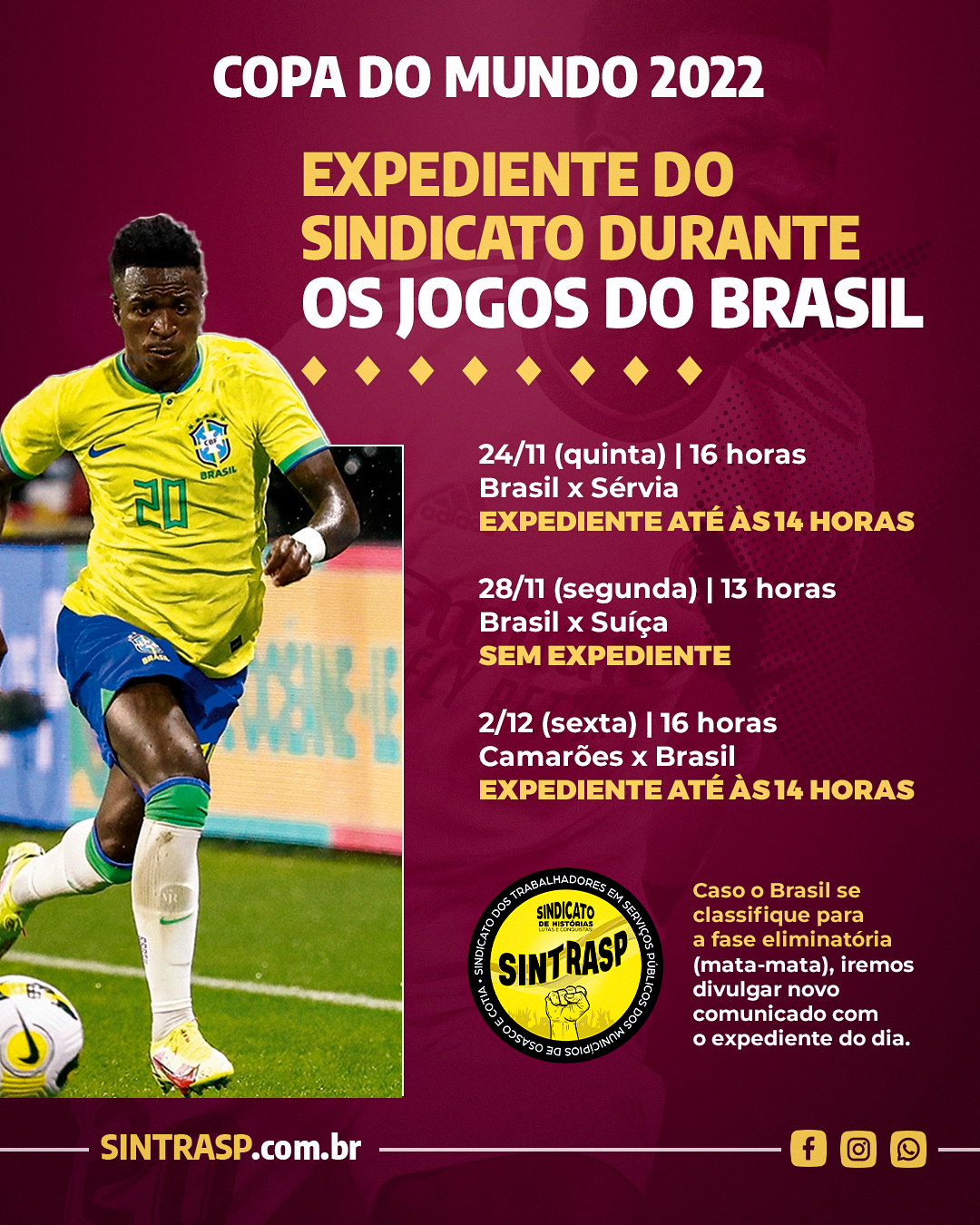 Expediente do Sintrasp na Copa do Mundo, Confira a nossa programação nos  jogos do Brasil 🇧🇷