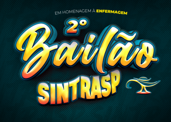 2º Bailão do Sintrasp será no dia 12 de maio, no Clube do Floresta. Venham festejar conosco!