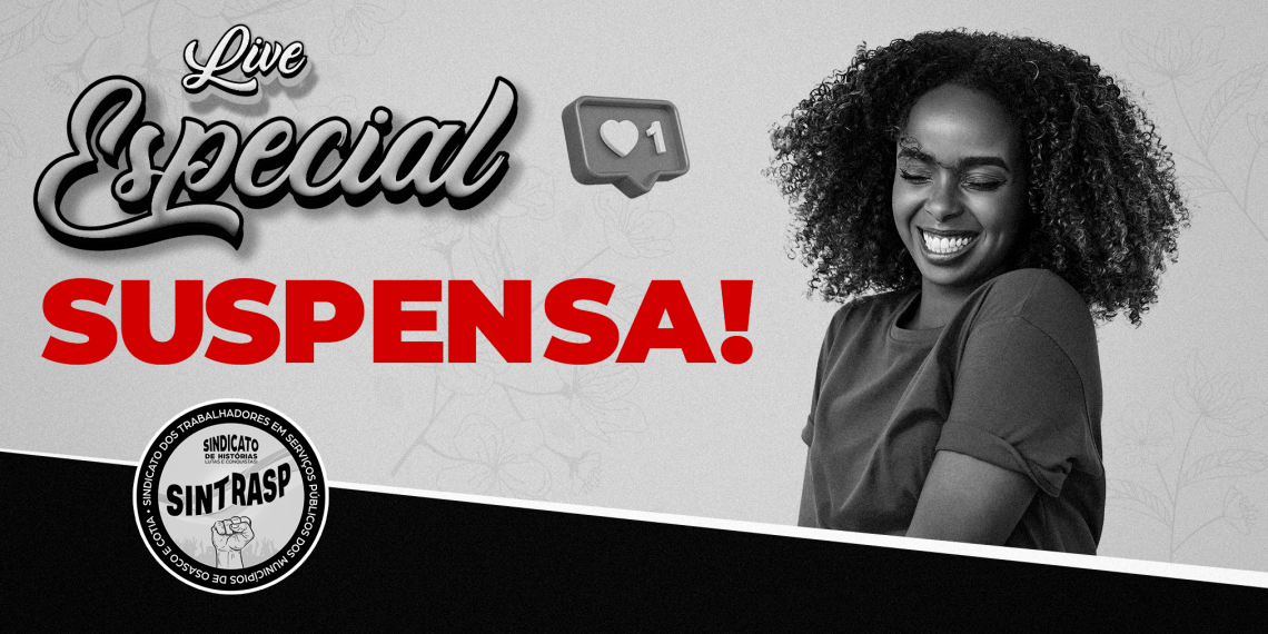 EVENTO SUSPENSO I Live Especial em comemoração ao Dia da Mulher terá nova data. Em breve, divulgaremos!