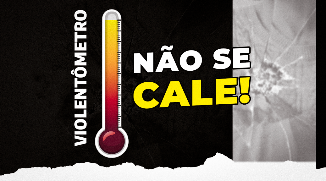 Conheça o Violentômetro | Fique alerta aos sinais e níveis de violência contra a mulher