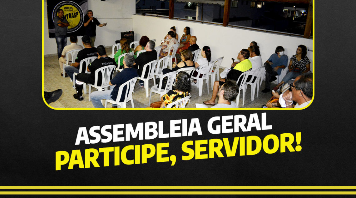 Assembleia geral PRESENCIAL será na segunda, dia 14 de junho, às 16h30, na sede do Sintrasp