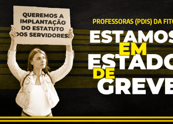 Professoras de Desenvolvimento Infantil da FITO declaram ESTADO DE GREVE
