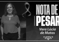 Lamentamos profundamente o falecimento da Servidora da Educação Vera Lúcia de Matos