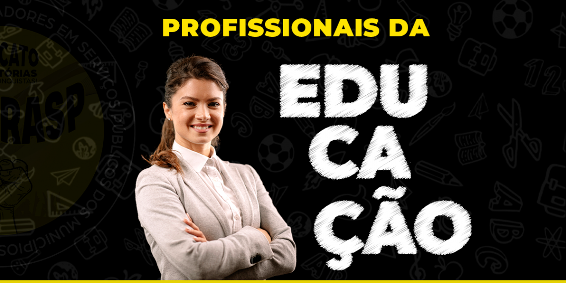 Parabéns a todos os Profissionais da Educação. Vocês são fundamentais para a nossa cidade!