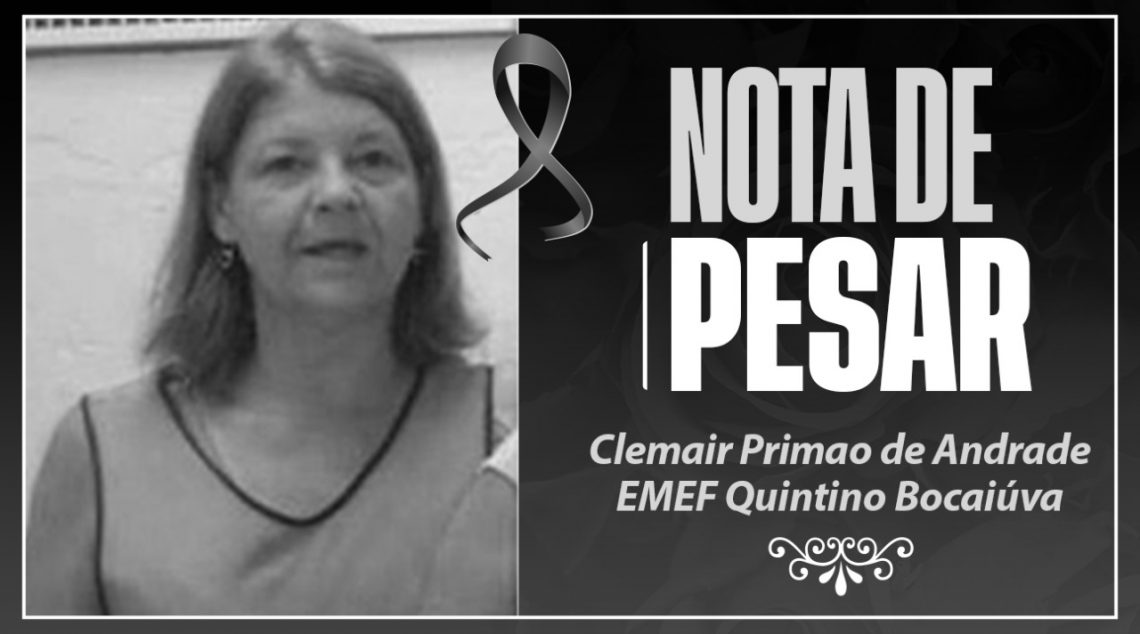 LUTO | Lamentamos o falecimento da Servidora Clemair de Andrade, da EMEF Quintino Bocaiúva. Descanse em paz!