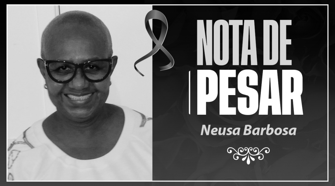 LUTO NA SAÚDE | O Sintrasp informa o falecimento da Servidora Neusa Barbosa