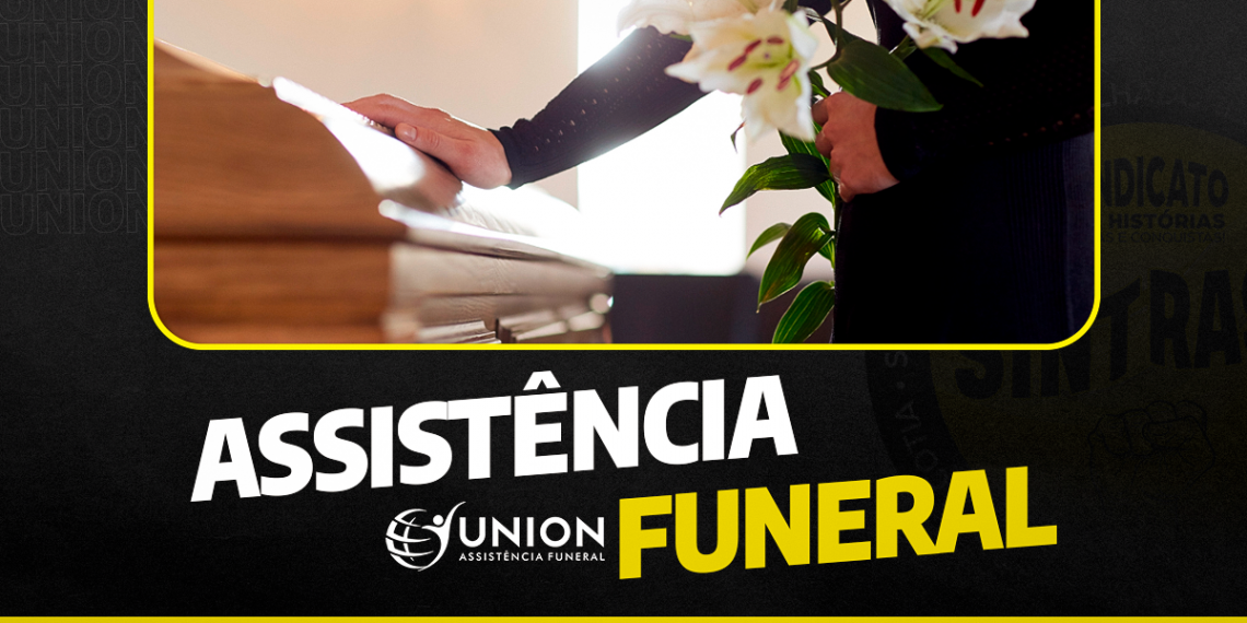 Você e sua família com tranquilidade | Union oferece cobertura completa aos sócios do Sintrasp