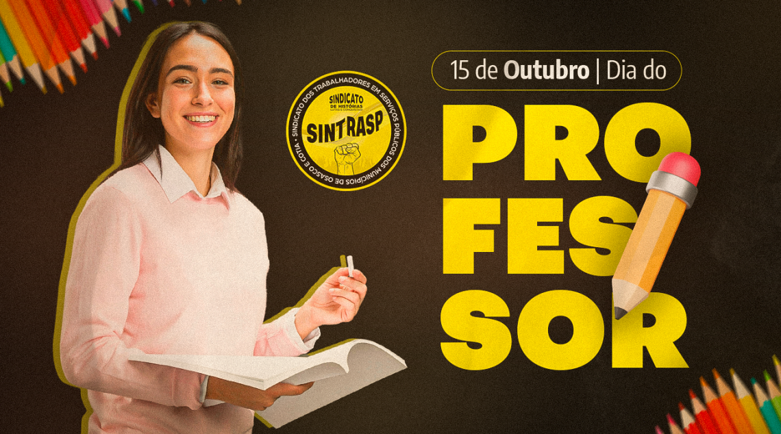 Parabéns, Professores! | Valorizar os nossos Mestres e priorizar a base são caminhos seguros
