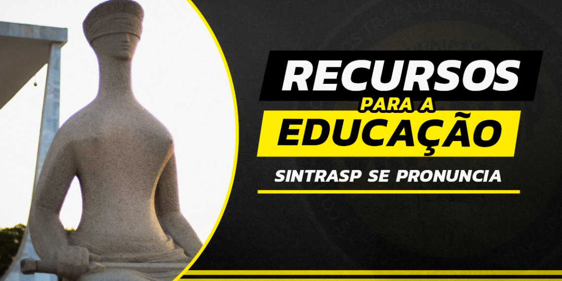 STF atende solicitação dos Estados do Nordeste para ampliar a verba do Fundeb, porém Estados e municípios do Sul e Sudeste serão prejudicados