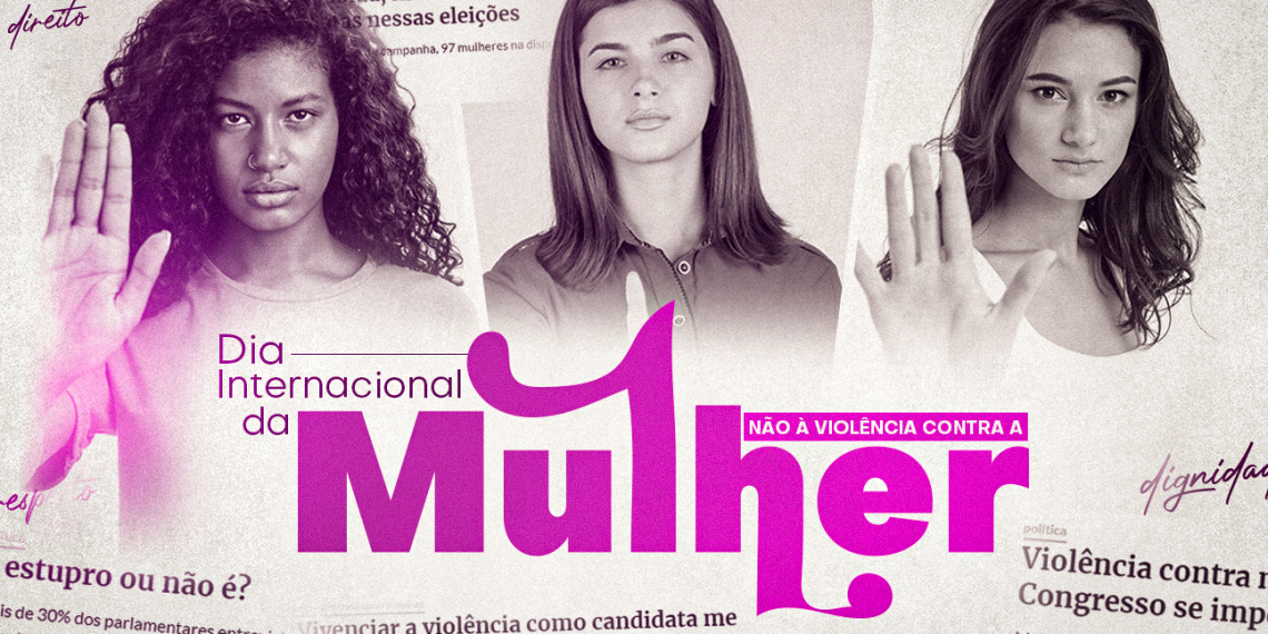Não à violência contra as mulheres – BASTA DE MORTES! Defendemos a igualdade de gênero!