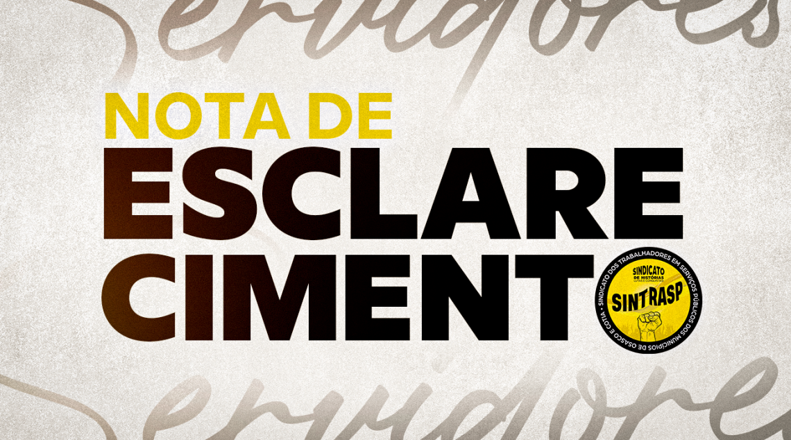 NOTA DO SINTRASP – Manifestação foi cancelada para não tornar ato legítimo dos Servidores em palanque eleitoral
