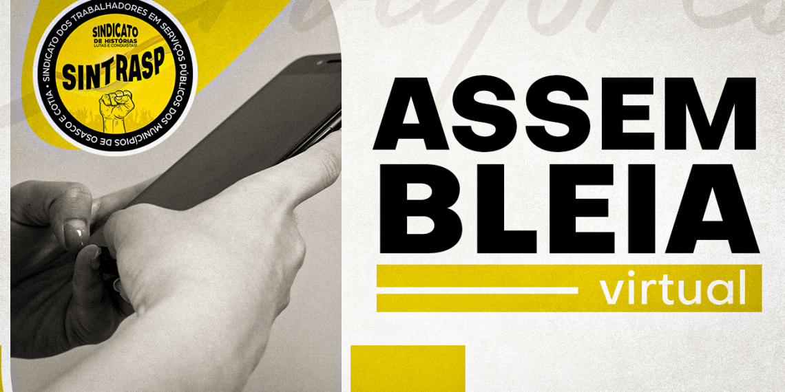 EXCLUSIVA PARA SERVIDORES – Participe da assembleia de Campanha Salarial, dia 8 de abril, às 19 horas. É PRECISO DE INSCREVER!