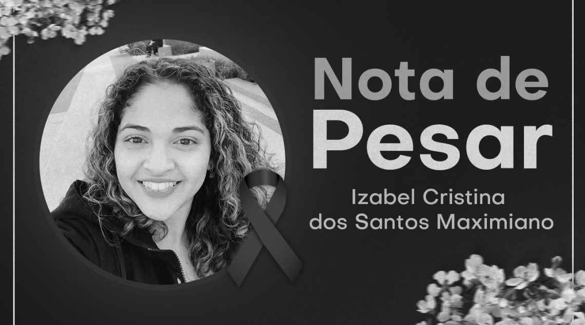 LUTO – Informamos com grande pesar a perda da Professora Izabel Cristina dos Santos Maximiano