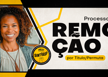 Atenção, Professores | Sintrasp disponibiliza cronograma para processo de remoção. Prazo para envio de documentos inicia dia 2 de setembro