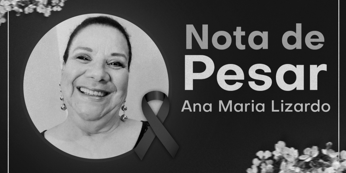 Diretoria do Sintrasp lamenta profundamente o falecimento de Ana Maria Lizardo, Oficial de Escola